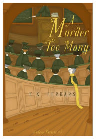 Title: A Murder Too Many, Author: E.X. Ferrars