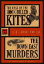 The Case of the Hook-Billed Kites / The Down East Murders: Sarah Deane 1 and 2