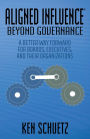 Aligned Influence: Beyond Governance