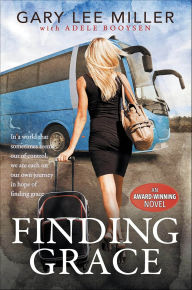 Title: Finding Grace, Author: Gary Lee Miller