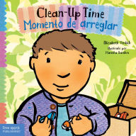 Title: Clean-Up Time / Momento de arreglar, Author: Elizabeth Verdick