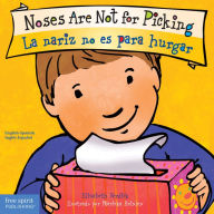 Title: Noses Are Not for Picking / La nariz no es para hurgar Board Book, Author: Elizabeth Verdick