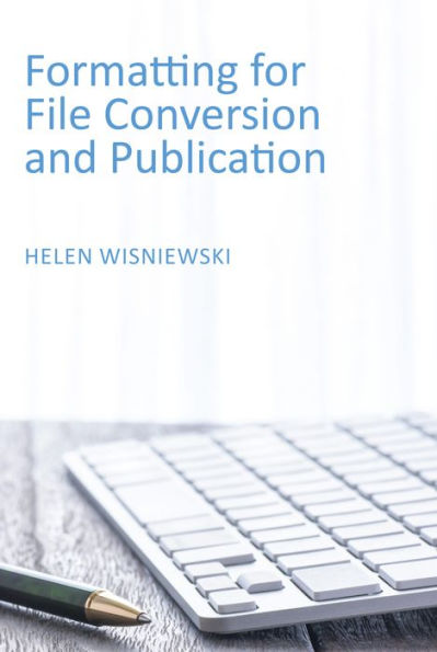 Formatting for File Conversion and Publication