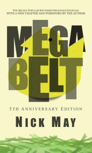 Title: Megabelt, Author: Nick May