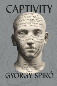 Title: Captivity, Author: György Spiró