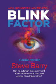 Title: Blink Factor, Author: Steve Barry