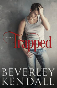 Title: Trapped, Author: Beverley Kendall