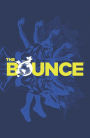 The Bounce, Volume 1