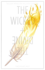 Title: The Wicked + The Divine, Vol. 1: The Faust Act, Author: Kieron Gillen
