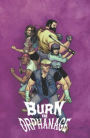 Burn the Orphanage, Volume 2: Reign of Terror