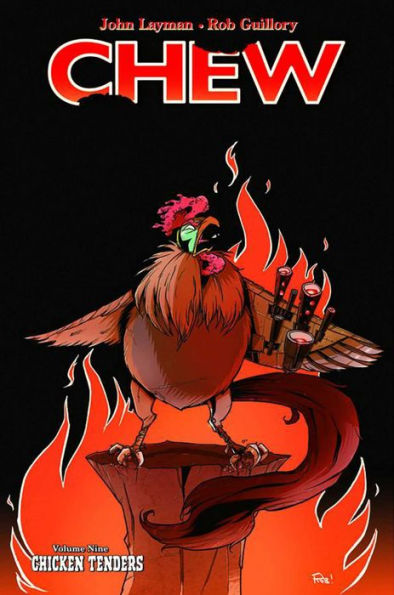 Chew Volume 9: Chicken Tenders