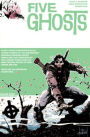 Five Ghosts, Volume 3: Monsters and Men