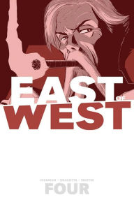 Title: East of West, Volume 4: Who Wants War?, Author: Jonathan Hickman