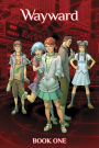 Wayward Deluxe, Book 1