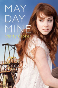 Title: May Day Mine, Author: Verity Croker