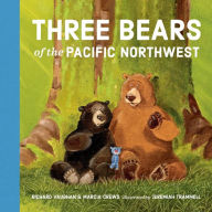 Title: Three Bears of the Pacific Northwest, Author: Richard Vaughan