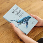 Alternative view 4 of The Breath of a Whale: The Science and Spirit of Pacific Ocean Giants