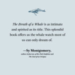 Alternative view 6 of The Breath of a Whale: The Science and Spirit of Pacific Ocean Giants
