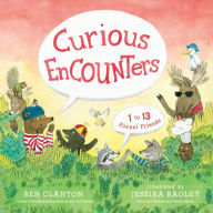 Title: Curious EnCOUNTers: 1 to 13 Forest Friends, Author: Ben Clanton