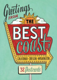 Title: Greetings from the Best Coast: 32 Postcards, Author: Chandler O'Leary