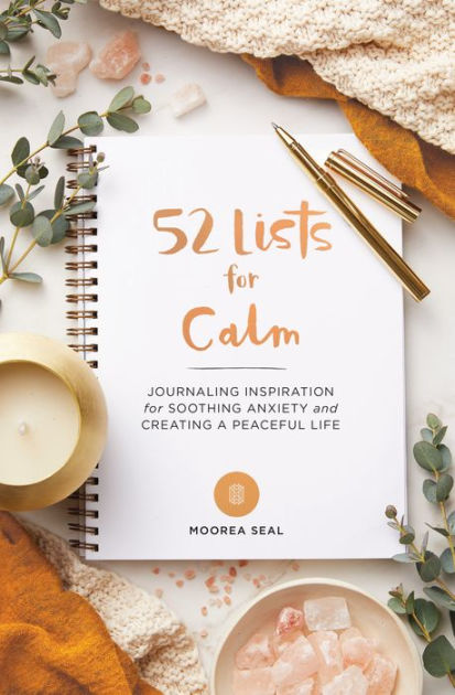 52 Lists for Calm by Moorea Seal | Barnes &amp; Noble®