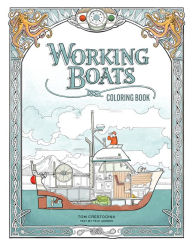 Title: Working Boats Coloring Book, Author: Tom Crestodina