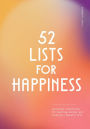 52 Lists for Happiness