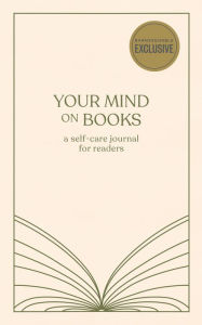 Title: Your Mind on Books (B&N Exclusive Edition)