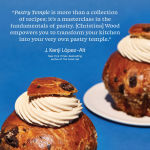Alternative view 4 of Pastry Temple: Baking with Inspired Flavors (A Pastry Cookbook for Croissant, Brioche, and Puff Pastry)