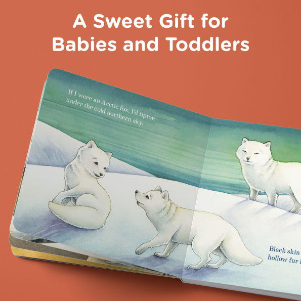 If I Were a Fox: A Board Book for Toddlers Ages 1-3