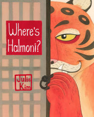 Title: Where's Halmoni?, Author: Julie Kim