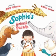 Title: Sophie's Animal Parade, Author: Amy Dixon