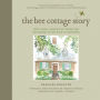 The Bee Cottage Story: How I Made a Muddle of Things and Decorated My Way Back to Happiness