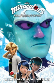 Free computer books download in pdf format Miraculous: Tales of Ladybug and Cat Noir: Season Two - Skating on Thin Ice 9781632295170 English version