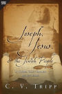 Joseph, Jesus, and the Jewish People: A Gospel Tract Hidden in the Torah