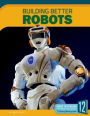 Building Better Robots