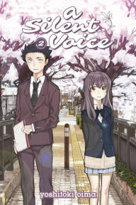 Title: A Silent Voice 2, Author: Yoshitoki Oima