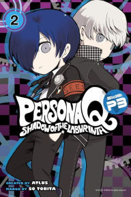 Title: Persona Q: Shadow of the Labyrinth Side: P3 Volume 2, Author: So Tobita