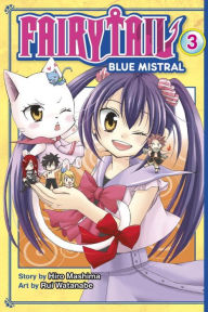 Title: Fairy Tail Blue Mistral, Volume 3, Author: Hiro Mashima