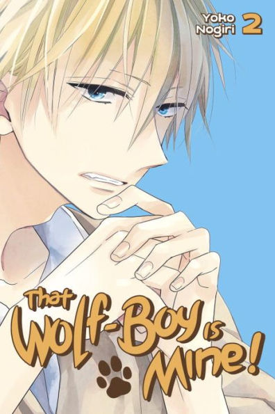 That Wolf-Boy Is Mine!, Volume 2