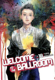 Title: Welcome to the Ballroom, Volume 10, Author: Tomo Takeuchi