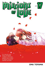 Title: Missions of Love, Volume 17, Author: Ema Toyama