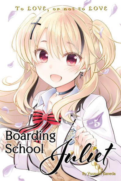 Boarding School Juliet, Volume 5