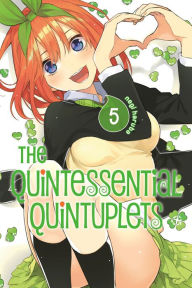 Free mobile ebook to download The Quintessential Quintuplets, Volume 5 9781632368546 MOBI iBook CHM