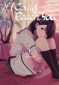 Download free books in pdf If I Could Reach You 1 by tMnR 9781632368874 (English Edition) MOBI PDB