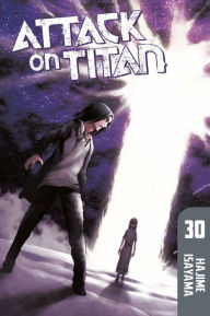 Title: Attack on Titan, Volume 30, Author: Hajime Isayama