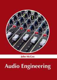 Title: Audio Engineering, Author: John McGee