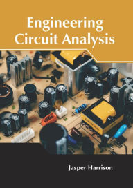 Title: Engineering Circuit Analysis, Author: Jasper Harrison