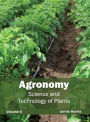 Agronomy: Science and Technology of Plants (Volume II)