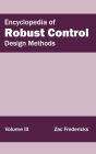 Encyclopedia of Robust Control: Volume III (Design Methods)